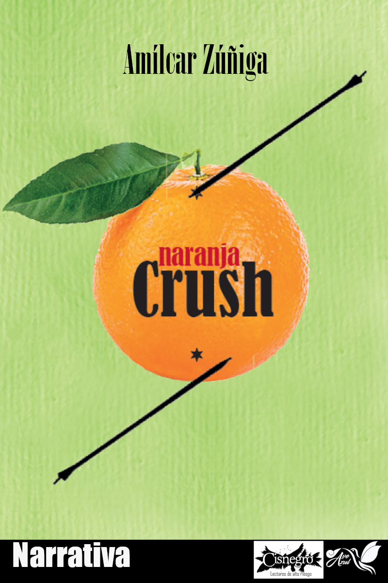 Amílcar Zúñiga Naranja Crush