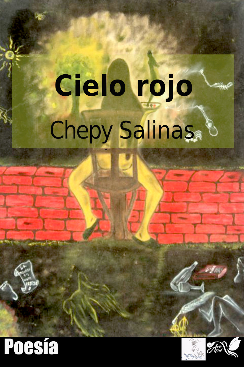 Chepy Salinas Dominguez Cielo rojo