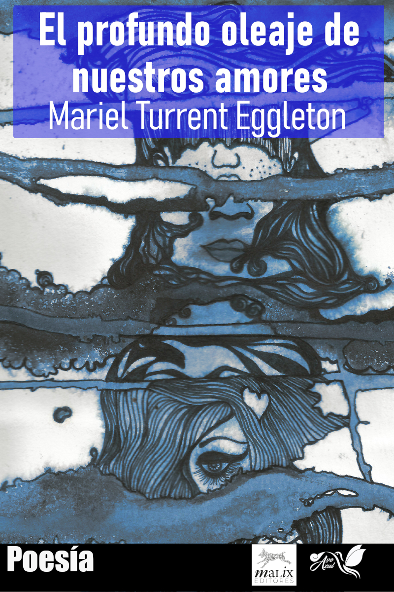 Mariel Turrent Eggleton El profundo oleaje de nuestros amores